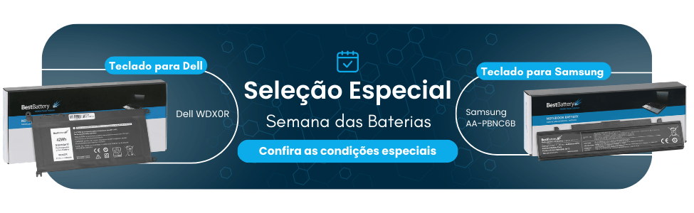 Seleção Especial da semana | Semana das Baterias - Confira